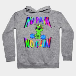 No Pain No Gain Hoodie